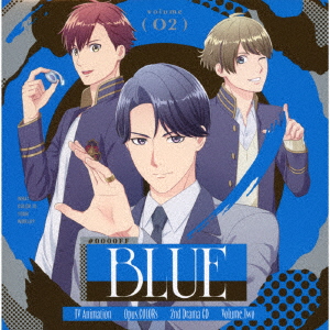 楽天ブックス: TVアニメ『Opus.COLORs』 2ndドラマCD『#0000FF BLUE 