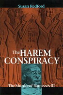 The Harem Conspiracy: The Murder of Ramesses III
