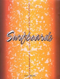 SURFBOARDS(H) [ GUY MOTIL ]