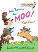 MR. BROWN CAN MOO! CAN YOU?(H)