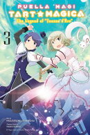 Puella Magi Tart Magica, Vol. 3: The Legend of Jeanne d'Arc Volume 3