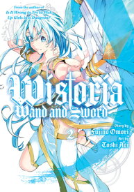 Wistoria: Wand and Sword 2 WISTORIA WAND & SWORD 2 （Wistoria: Wand and Sword） [ Fujino Omori ]