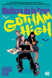 Gotham High GOTHAM HIGH [ Melissa de la Cruz ]