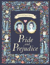 Pride and Prejudice PRIDE & PREJUDICE-ACTIVITY BK （Seek and Find Classics） [ Amanda Enright ]