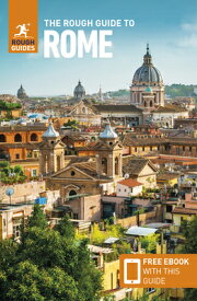 The Rough Guide to Rome (Travel Guide with Free Ebook) ROUGH GT ROME (TRAVEL GD W/FRE （Rough Guides） [ Rough Guides ]