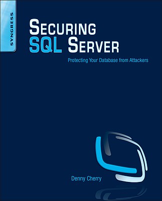 楽天ブックス: Securing SQL Server: Protecting Your Database from Attackers ...