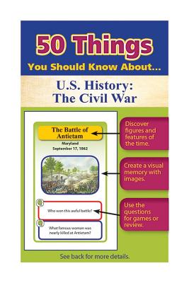 楽天ブックス: 50 Things You Should Know about U.S. History: The Civil War ...
