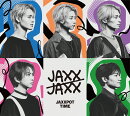 JAXXPOT TIME (完全生産限定盤 CD＋Blu-ray)
