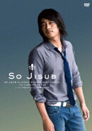 ソ・ジソブ来日スペシャル’07夏ー完全版ー