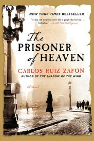 The Prisoner of Heaven PRISONER OF HEAVEN [ Carlos Ruiz Zafon ]