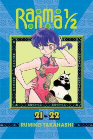 Ranma 1/2 (2-In-1 Edition), Vol. 11: Includes Volumes 21 & 22 RANMA 1/2 (2-IN-1 EDITION) VOL （Ranma 1/2 (2-In-1 Edition)） [ Rumiko Takahashi ]