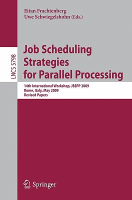 楽天ブックス: Job Scheduling Strategies for Parallel Processing: 14th ...