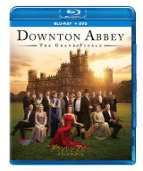 ダウントン・アビー／グランドフィナーレ　ブルーレイ+DVD セット【Blu-ray】 [ ヒュー・ボネヴィル ]