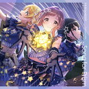 THE IDOLM@STER SHINY COLORS Song for Prism Shower of light / 快盗Vを見逃すな 【イルミネーションスターズ盤】