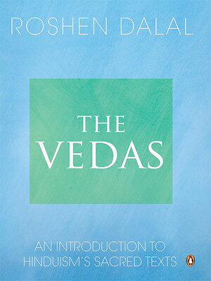 楽天ブックス: Vedas: An Introduction to Hinduism's Sacred Texts - Roshen ...