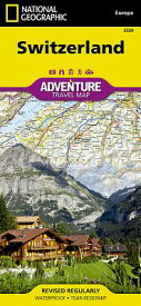 Switzerland Map MAP-SWITZERLAND MAP 2022/E （National Geographic Adventure Map） [ National Geographic Maps ]