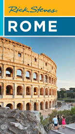Rick Steves Rome RICK STEVES ROME 24/E [ Rick Steves ]