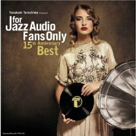 For Jazz Audio Fans Only 15th Anniversary Best [ (V.A.) ]