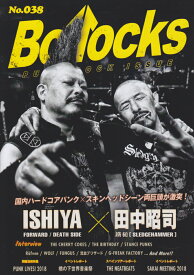 Bollocks（No．038） PUNK　ROCK　ISSUE ザ・チェリーコークス／ザ・バースデイ／スタンス・パンクス／レ