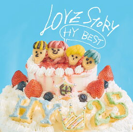 LOVE STORY ～HY BEST～ (初回限定盤 2CD＋DVD) [ HY ]