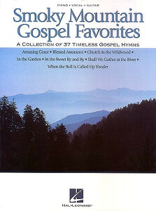 �y�A���y���zGOSPEL FAVORITES: SMOKY MOUNTAIN