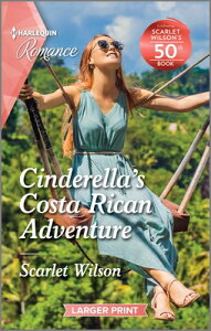 Cinderella's Costa Rican Adventure: Curl Up with This Magical Christmas Romance! CINDERELLAS COSTA RICAN ADV -L iChristmas Pactj [ Scarlet Wilson ]