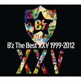 B'z The Best XXV 1999-2012(初回限定盤 2CD＋DVD) [ B'z ]