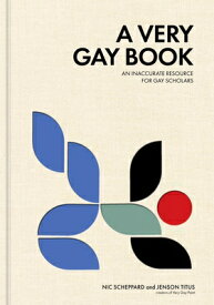 A Very Gay Book: An Inaccurate Resource for Gay Scholars VERY GAY BK [ Jenson Titus ]