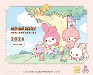 2026 マイメロディ Mariland Stories 壁かけカレンダー [ 株式会社サンリオ ]