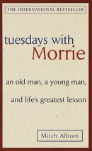 TUESDAYS WITH MORRIE(A)