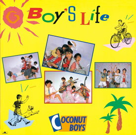 Boy's Life [ CoConut Boys ]