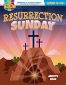 Resurrection Sunday: Easter Coloring & Activity Book