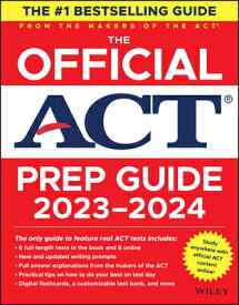 The Official ACT Prep Guide 2023-2024: Book + 8 Practice Tests + 400 Digital Flashcards + Online Cou OFF ACT PREP GD 2023-2024 [ ACT ]