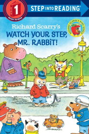 WATCH YOUR STEP,MR.RABBIT!:SIR 1(P) [ RICHARD SCARRY ]