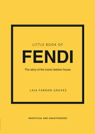 LITTLE BOOK OF FENDI(H) [ LAIA FARRAN GRAVES ]