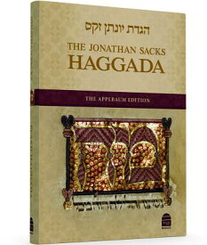 The Jonathan Sacks Haggada: The Applbaum Edition JONATHAN SACKS HAGGADA [ Jonathan Sacks ]