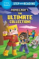 Minecraft: The Ultimate Collection! (Minecraft) MINECRAFT THE ULTIMATE COLL (M （Step Into Reading…