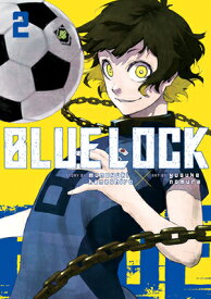 BLUE LOCK #02(P) [ MUNEYUKI/NOMURA KANESHIRO, YUSUKE ]