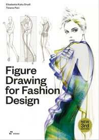 Figure Drawing for Fashion Design, Vol. 1 FIGURE DRAWING FOR FASHION DES [ Elisabetta Kuky Drudi ]