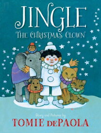 Jingle the Christmas Clown JINGLE THE XMAS CLOWN [ Tomie dePaola ]