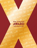 WEST. DOME TOUR AWARD 〜10th Anniversary〜(Blu-ray初回盤)【Blu-ray】