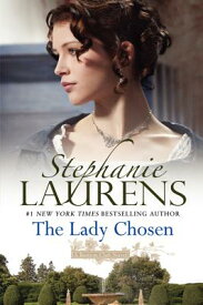 The Lady Chosen LADY CHOSEN （Bastion Club） [ Stephanie Laurens ]