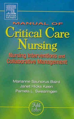 楽天ブックス: Manual of Critical Care Nursing: Nursing Interventions and Collaborative Management ...