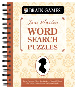 Brain Games - Jane Austen Word Search Puzzles (#2): How Well Do You Know These Timeless Classics? Vo BRAIN GAMES - JANE AUSTEN WORD iBrain Gamesj [ Publications International Ltd ]