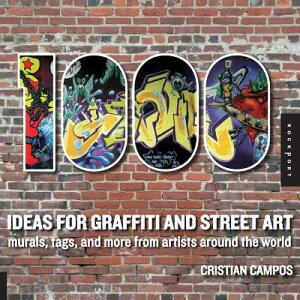 1000 IDEAS FOR GRAFFITI & STREET ART(P) [ CRISTIAN CAMPOS ]