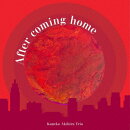 After coming home