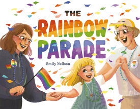 The Rainbow Parade RAINBOW PARADE [ Emily Neilson ]