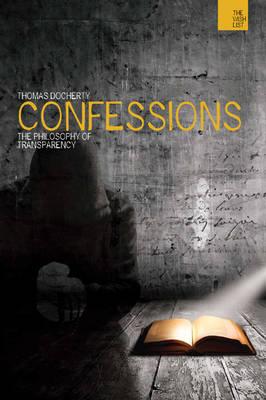 楽天ブックス: Confessions: The Philosophy of Transparency - Thomas Docherty ...