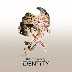 【輸入盤】アイデンティティ [ Nitin Sawhney ]