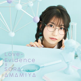 Love-Evidence [ 雨宮天 ]
